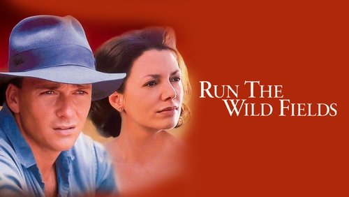 Run the Wild Fields (2000)