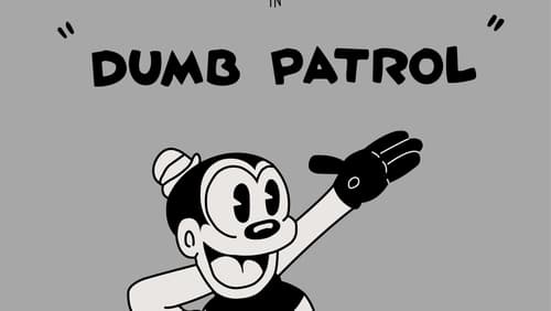 The Dumb Patrol (Short 1931)