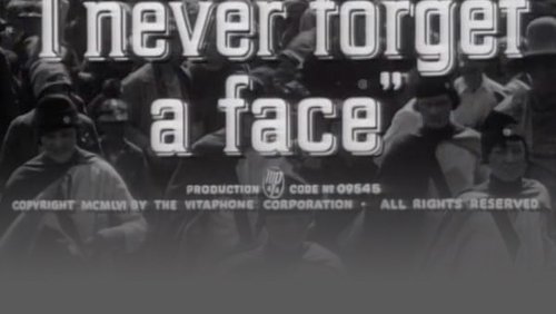 I Never Forget a Face (1956)