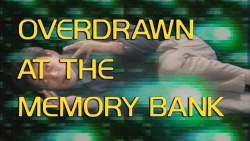Overdrawn at the Memory Bank (1983)