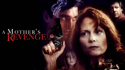 A Mother’s Revenge (1993)