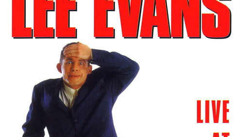 Lee Evans: Live at Her Majesty’s (1994)