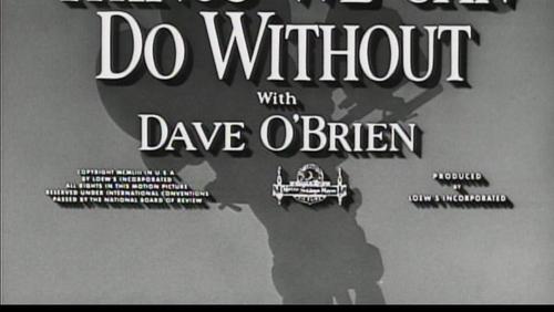 Things We Can Do Without (Short 1953)