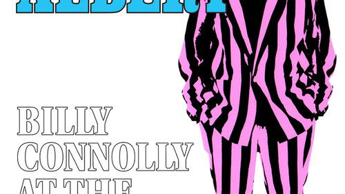 Billy and Albert: Billy Connolly at the Royal Albert Hall (1987)