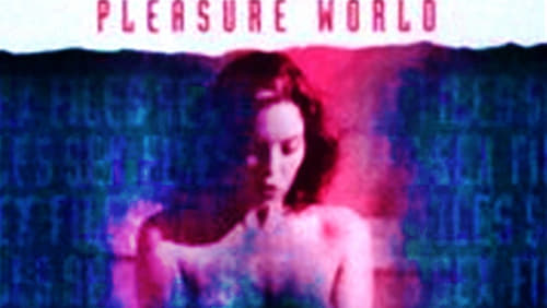 Sex Files: Pleasure World (1998)