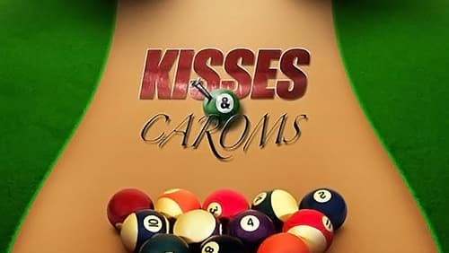 Kisses and Caroms (2006)