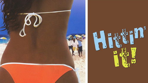 Hittin’ It! (2004)