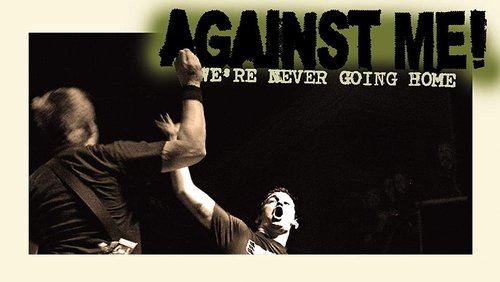 Against Me: We’re Never Going Home (2004)
