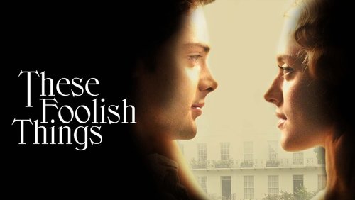 These Foolish Things (2006)