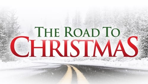 The Road to Christmas (TV Movie 2006)