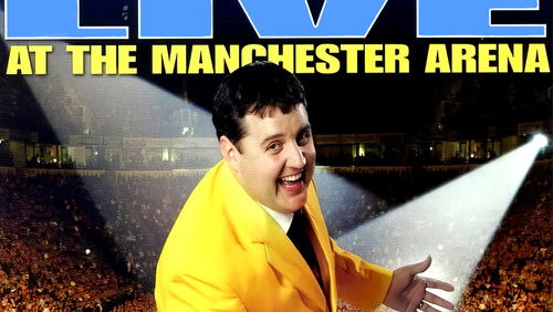 Peter Kay: Live at the Manchester Arena (2004)