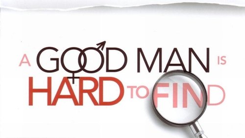 A Good Man Is Hard to Find (2008)