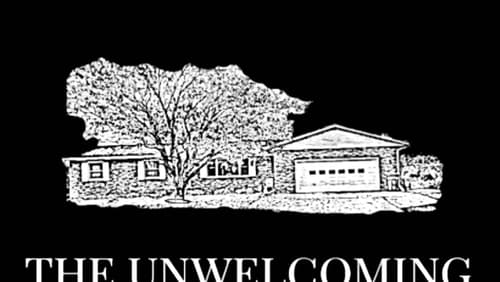 The Unwelcoming House (Video 2019)