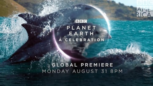 Planet Earth: A Celebration (TV Special 2020)