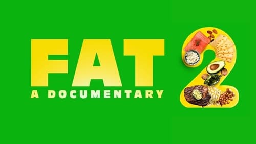 Fat: A Documentary 2 (2021)
