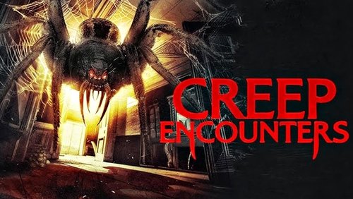 Creep Encounters (2024)