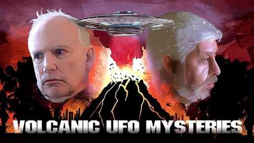 Volcanic UFO Mysteries (2021)