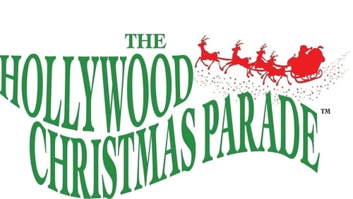 The Hollywood Christmas Parade Greatest Moments (TV Special 2020)
