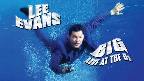 Lee Evans: Big Live at the O2 (2008)