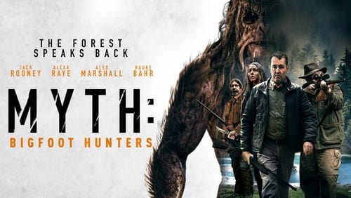 Myth: Bigfoot Hunters (2021)
