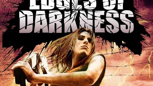 Edges of Darkness (Video 2008)