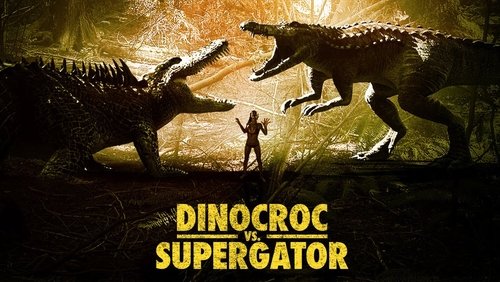 Dinocroc vs. Supergator (2010)