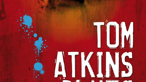 Tom Atkins Blues (2010)