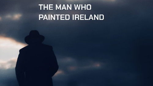 Jack B. Yeats: The Man Who Painted Ireland (2021)