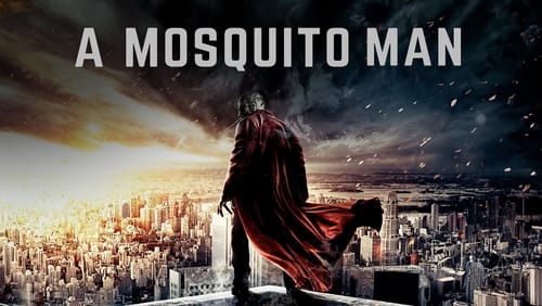 Mosquito-Man (2013)