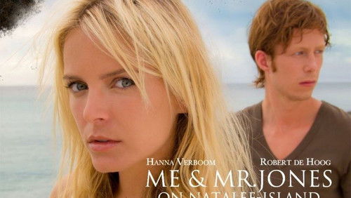 Me & Mr Jones, a love story on Natalee-island (2011)
