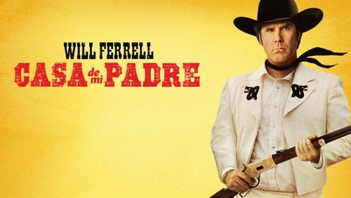 Casa de mi Padre (2012)