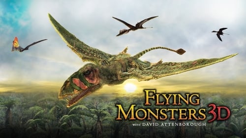 Flying Monsters 3D with David Attenborough (TV Movie 2011)