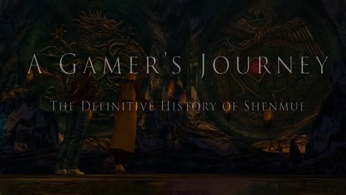A Gamer's Journey: The Definitive History of Shenmue (2023)