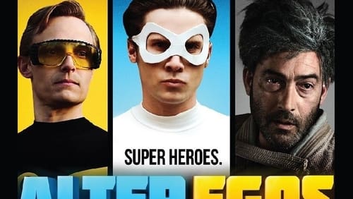 Alter Ego – Große Helden, noch größere Probleme (2012)