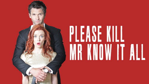 Please Kill Mr. Know It All (2012)