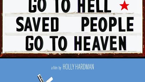 Good People Go to Hell, Saved People Go to Heaven (2012)