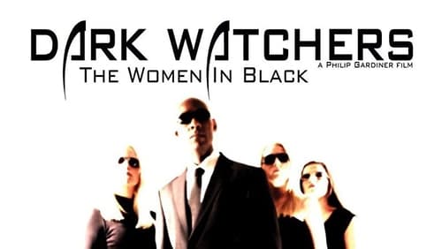 Dark Watchers: The Women in Black (Video 2012)