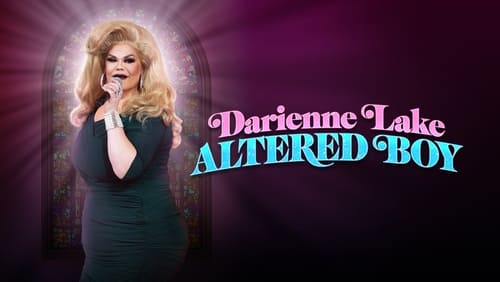 Darienne Lake: Altered Boy (TV Special 2023)