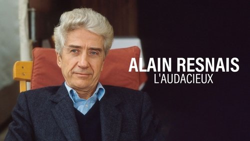 Alain Resnais, l’audacieux (2022)