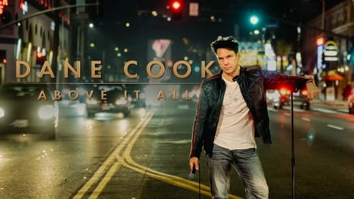 Dane Cook: Above it All (2022)
