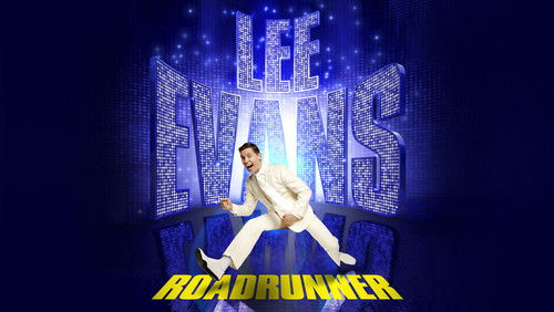 Lee Evans: Roadrunner Live at the O2 (2011)