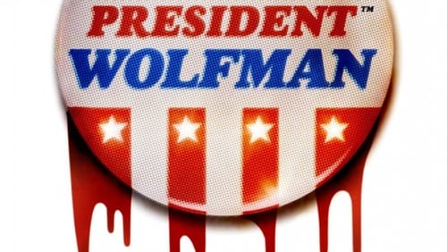 President Wolfman (2012)