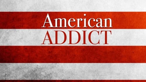 American Addict (2012)