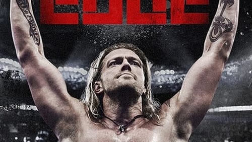 WWE: You Think You Know Me – The Story of Edge (Video 2012)