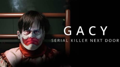 Gacy: Serial Killer Next Door (2024)