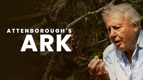 Attenborough’s Ark: Natural World Special (2012)
