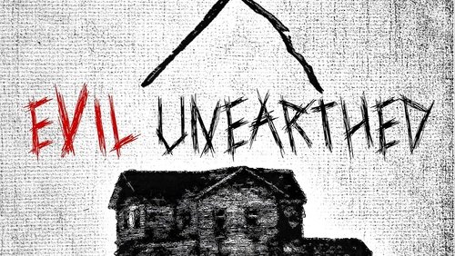 Evil Unearthed (2025)