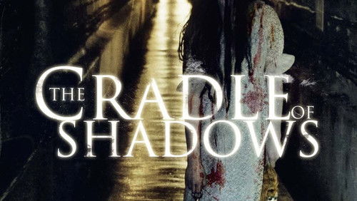 The Cradle of Shadows (2015)
