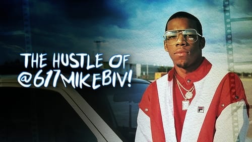 The Hustle of @617MikeBiv (2023)
