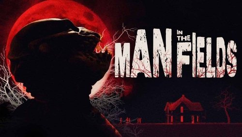 Man in the Fields (2024)